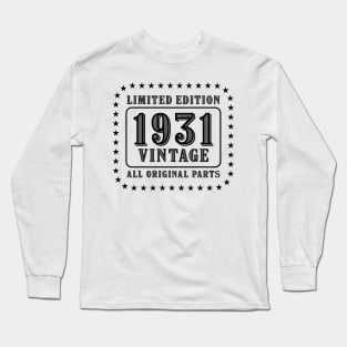 All original parts vintage 1931 limited edition birthday Long Sleeve T-Shirt